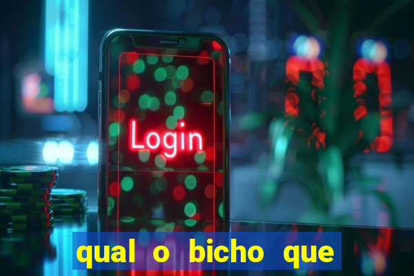 qual o bicho que vai dar hoje